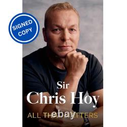 Signed Book All That Matters by Sir Chris Hoy First Edition 1st Print Signed Book All That Matters by Sir Chris Hoy First Edition 1st Print