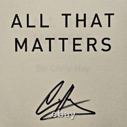 Signed Book All That Matters by Sir Chris Hoy First Edition 1st Print