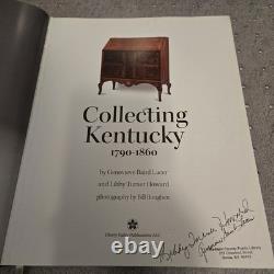 Signed Collecting Kentucky 1790-1860 Lacer Howard 2013 1st Edition READ