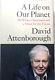 Signed David Attenborough'A Life On Our Planet HB Book Signed Edition New