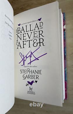 Signed Doodled The Ballad of Never After Stephanie Garbed Shield Hidden Cover UK