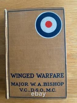 Signed First Edition Winged Warfare by Major W. A. Bishop V. C, D. S. O, M. C