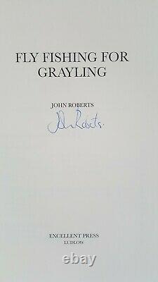 Signed Limited Edition Flyfishing for Grayling John Roberts fly fishing book Hbk