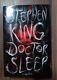 Signed Stephen King. Dr. Sleep First Edition First Printing. 2013