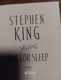 Signed Stephen King. Dr. Sleep First Edition First Printing. 2013