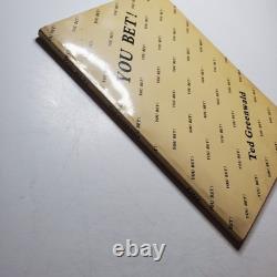 Signed YOU BET! 1st Edition 1st Printing Ted Greenwald PB VTG 1978 Book Poetry