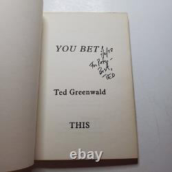 Signed YOU BET! 1st Edition 1st Printing Ted Greenwald PB VTG 1978 Book Poetry
