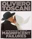 Signed by OLIVIERO TOSCANI 2015 book MAGNIFICENT FAILURES Colors BENETTON Rare