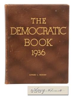 The Democratic Book 1936 SIGNED by FRANKLIN D. ROOSEVELT First Edition FDR