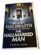The Hallmarked Man Signed 1st Edition Robert Galbraith Signed by JK Rowling
