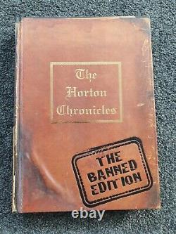 The Horton Chronicles book. Signed. The Banned Edition. Mint Condition. Unread