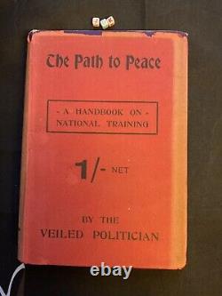 The Path to Peace A Short Handbook 1913 VERY RARE SIGNED FIRST EDITION HB