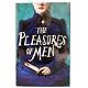 The Pleasures Of Men By Kate Williams Signed Book Hardcover Dated Uk 1st Edition