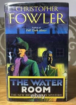 The Water Room Christopher Fowler NEW RARE Signed Lined Dated (Bryant & May)