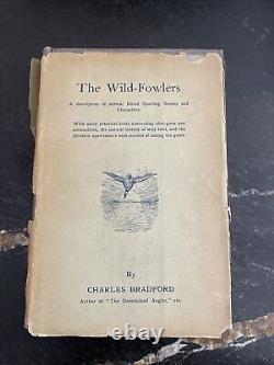 The Wild-Fowlers Charles Bradford 1901 1st ed. Signed with rare DJ & ephemera