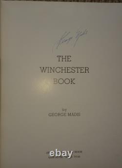 The Winchester Book 1971 First Edition Signed By George Madis