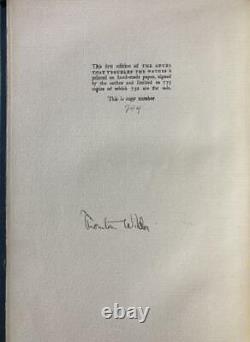 Thornton Wilder- Limited Edition Signed Hardbound Book