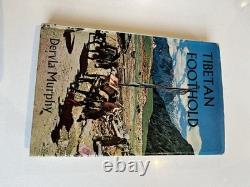 Tibetan Foothold Signed And Inscribed 1st Edition. By Dervla Murphy