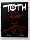 Toth Black & White Signed Limited Edition Book #217/500 (Auad Publishing, 1999)