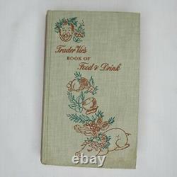Trader Vic's Book of Food and Drink SIGNED 1st Edition 1st Print 1946 Tiki Luau