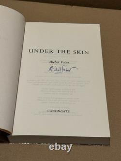Under The Skin Michael Faber Signed PB 1st Edition Book Inc Dust Wrapper
