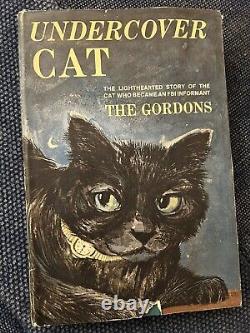 Undercover Cat Hardcover book, Signed, First Edition! By The Gordons