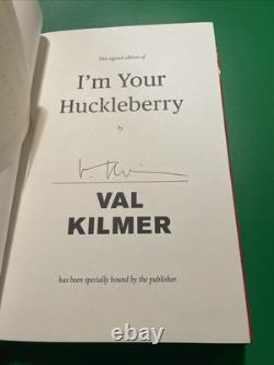 VAL KILMER Signed Copy Autographed Book Signed Edition I'm Your Huckleberry