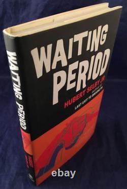 Waiting Period SIGNED FIRST EDITION book by Hubert Selby Jr 2002 Marion HCwDJ