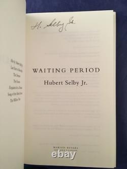 Waiting Period SIGNED FIRST EDITION book by Hubert Selby Jr 2002 Marion HCwDJ