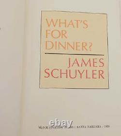 What's for Dinner by JAMES SCHUYLER SIGNED First Edition 1978 Pulitzer 1st