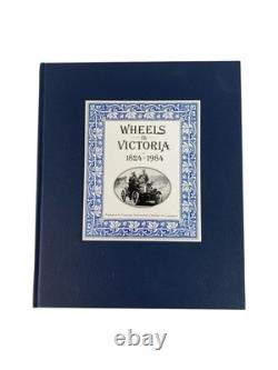 Wheels in Victoria 1824-1984 Signed Paynting & Grant Limited Edition Book