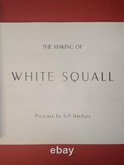 White Squall Book Signed by Jeff Bridges/First Edition 1995/Only 1000 Copies