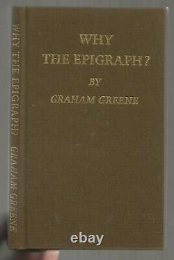 Why The Epigraph Graham Greene Signed Limited Edition Book 112/950