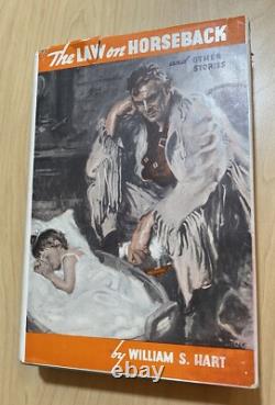 William S Hart Book Signed The Law On Horseback 1st Edition HC/DJ 1935 Actor