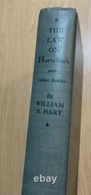 William S Hart Book Signed The Law On Horseback 1st Edition HC/DJ 1935 Actor